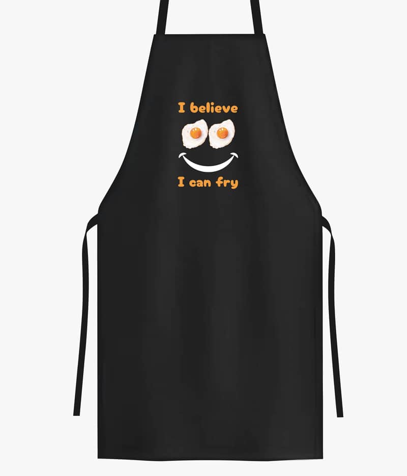 Önlük, Mutfak Önlüğü Kişiye Özel I Believe I Can Fry - Bikafa Tasarım