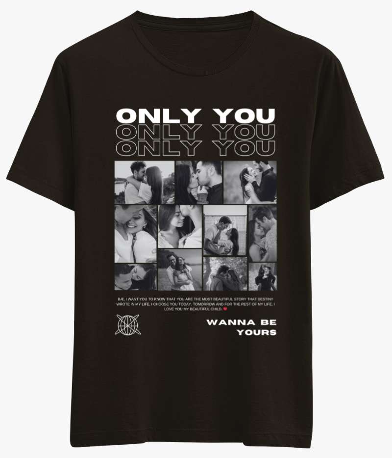 Sevgililere Özel Hatıra Tişörtü Only You - Bikafa Tasarım